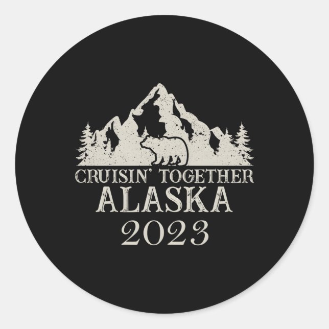 Alaska Cruising Together 2023 Wiedersehen Cruis Runder Aufkleber (Vorderseite)