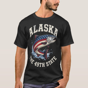 Alaska Der 49. Staat Alaskan Lachsangeln Ameri T-Shirt