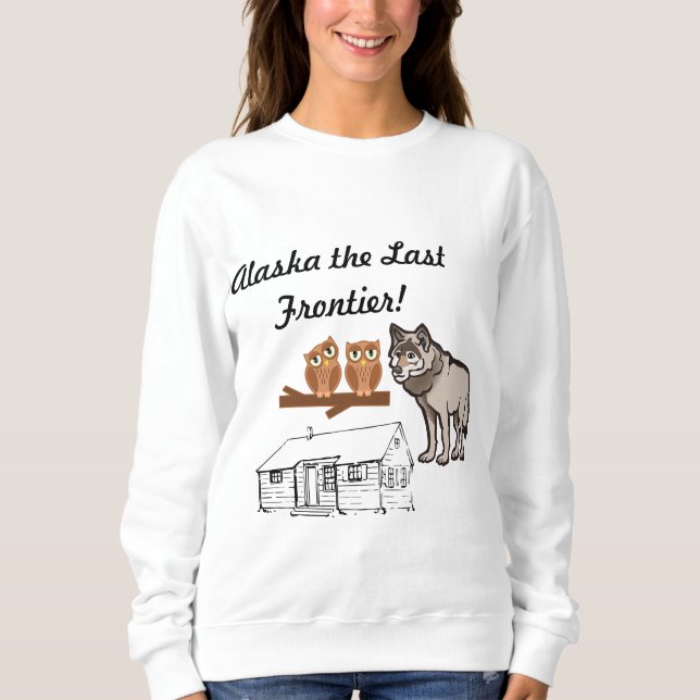 Alaska, die letzte Grenze Sweatshirt (Vorderseite)