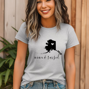 Alaska Geborene und erhöhte Staat T-Shirt