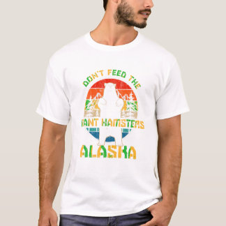 Alaska-Grizzlybär Nicht Füttern T-Shirt