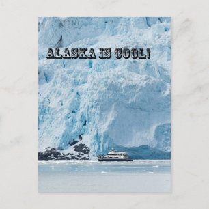 Alaska ist cool! postkarte