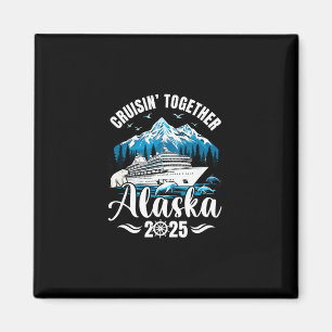 Alaska Kreuzfahrt 2025 Cruisin Together Familienur Magnet