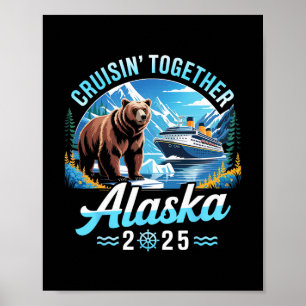 Alaska Kreuzfahrt 2025 Cruisin Together Familienur Poster