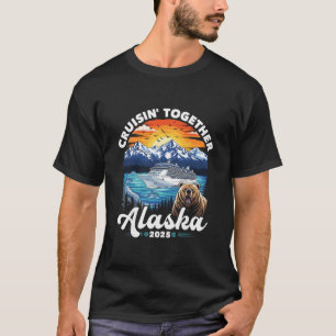 Alaska-Kreuzfahrt 2025 Familie Freunde Gruppe Alas T-Shirt
