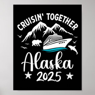 Alaska-Kreuzfahrt 2025 Familien-Sommerferien-Reise Poster