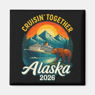 Alaska-Kreuzfahrt 2026 Cruisin Together passend Magnet