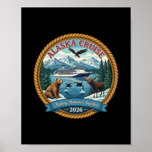 Alaska-Kreuzfahrt 2026 passende Freunde und Famili Poster