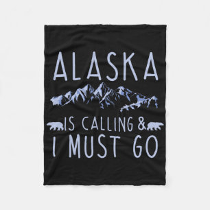 Alaska ruft und ich muss gehen, cooler Wanderfreun Fleecedecke