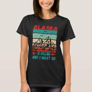 Alaska ruft und ich muss zu Vintage-Bergen gehen T-Shirt