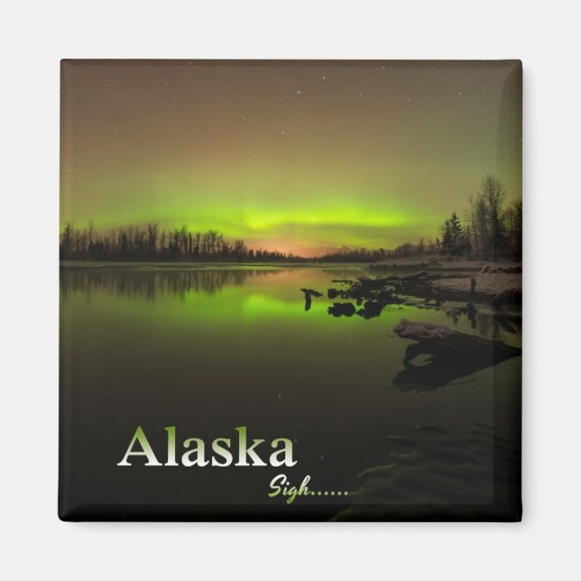 Alaska Sigh.... Magnet (Vorne)