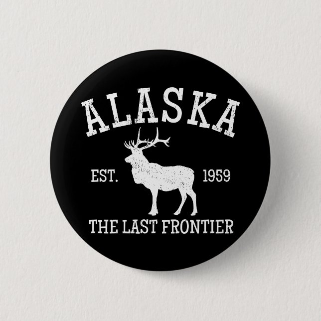 Alaska The Last Frontier Button (Vorderseite)