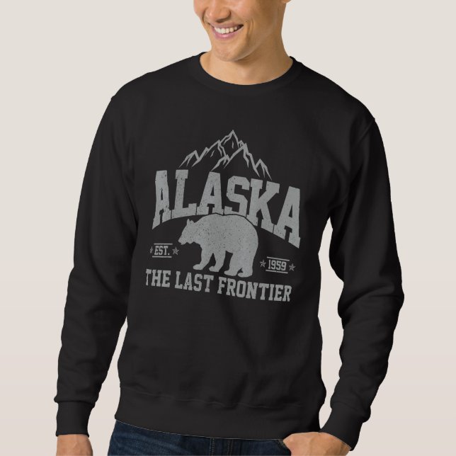 Alaska The Last Frontier EST 1959 Grizzly Bear Mou Sweatshirt (Vorderseite)