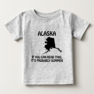 Alaska - Wenn du das lesen kannst, ist es wahrsche Baby T-shirt