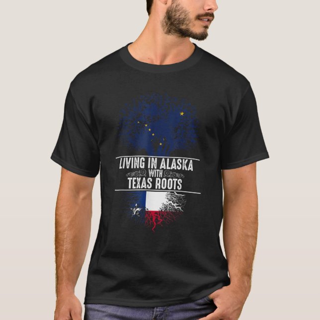 Alaska Zuhause Texas Roots Staat Tree Flag Liebe G T-Shirt (Vorderseite)