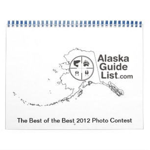 AlaskaGuideList 2012 Foto Contest Calendar Kalender