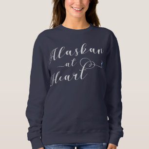 Alaskan am Herz-Sweatshirt, Alaska Sweatshirt
