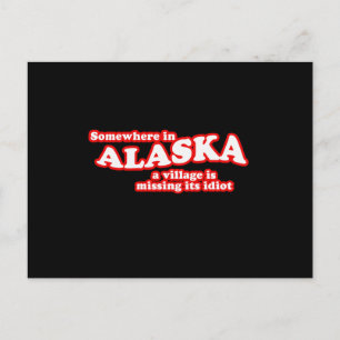 Alaskan-Dorfidiot Postkarte