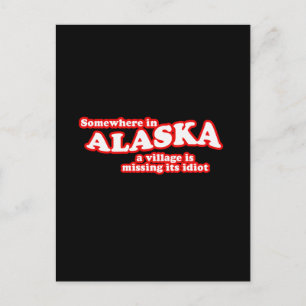 Alaskan-Dorfidiot Postkarte
