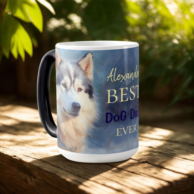 Alaskan Malamute Best DoG-Vater je Zitat Verwandlungstasse (Von Creator hochgeladen)