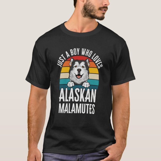 Alaskan Malamute Just A Boy Who Loves Alaskan Mala T-Shirt (Vorderseite)