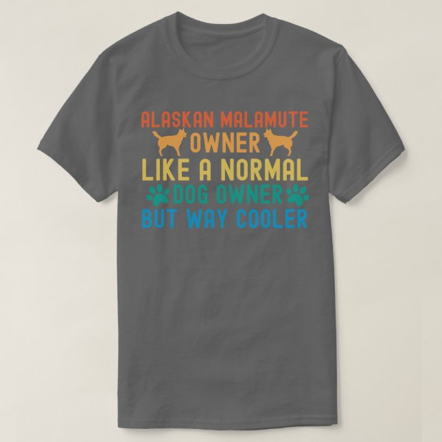 Alaskan Malamute Owner TShirt (Design vorne)