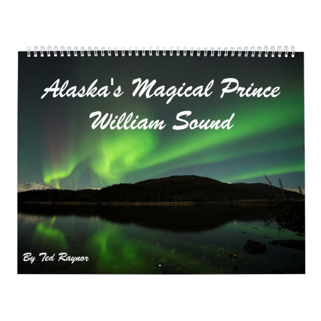 Alaskas magischer Prinz William Sound Calendar Kalender (Titelbild)