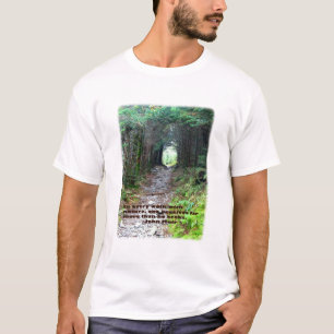 Alaun-Höhlen-Spur: Jeder Weg w/nature… John Muir T-Shirt