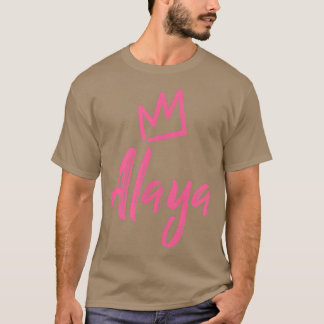 Alaya die QueenPink Crown & Name für Frauen genann T-Shirt