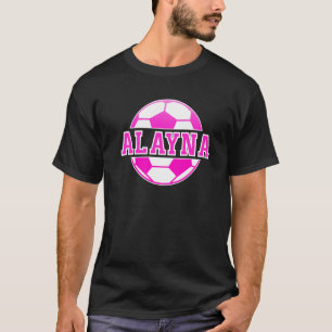 Alayna Name Girls Soccer Fußballsport Fan T-Shirt