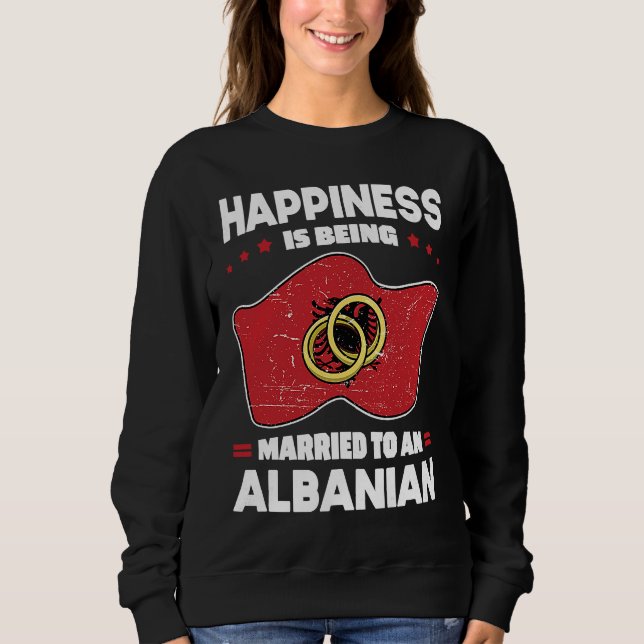 Albanian Marriage Albanian Heritage Married Albani Sweatshirt (Vorderseite)