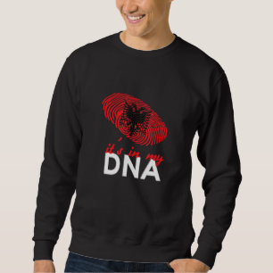 Albanien - meine DNA-albanische Flagge Sweatshirt