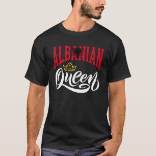 Albanische Königin Albanien albanische Flagge T-Shirt