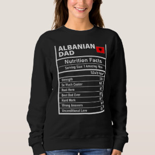 Albanischer Vater Ernährung Fakten Vatertag Nat Sweatshirt