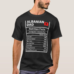 Albanischer Vater Ernährung Fakten Vatertag Nat T-Shirt