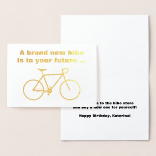 Albern "Ein brandneues Fahrrad ist in deiner Zukun Folienkarte