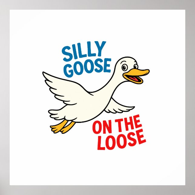 Alberne Gans auf der Lose Poster (Vorne)