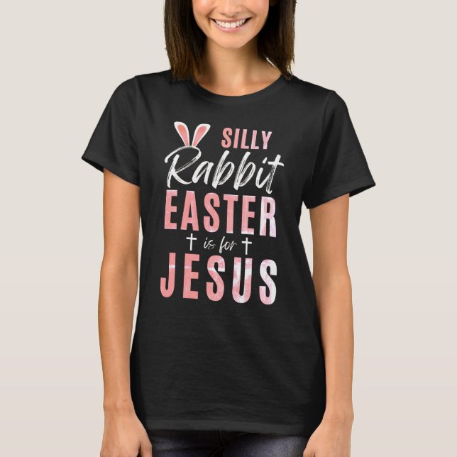 Alberner Kaninchenoster ist für Jesus - Ostern T-Shirt (Vorderseite)