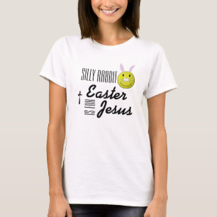 Albernes Kaninchen Ostern ist für Jesus T-Shirt