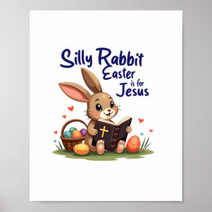 Albernes Kaninchenöster ist für Jesus Christliches Poster