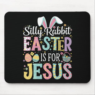 Albernes Kaninchenöster ist für Jesus Niedliche So Mousepad