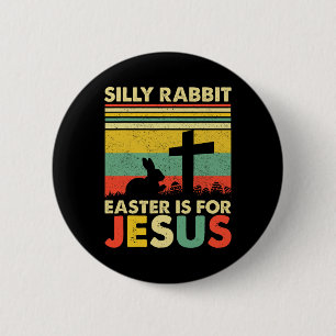 Albernes Kaninchenöster ist für Jesus Niedlicher S Button