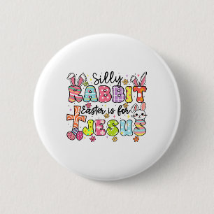 Albernes Kaninchenöster ist für Jesus Niedlicher S Button