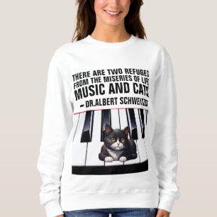 ALBERT SCHWEITZER CAT QUOTE MUSIK UND KATZEN SWEATSHIRT