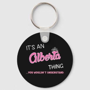 Alberta, was man nicht verstehen würde schlüsselanhänger