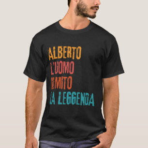Alberto Der Mann Der Mythos Die Legende Geburtstag T-Shirt