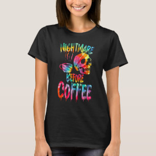 Albtraum vor Kaffeekelett und Tasse Halloween T T-Shirt