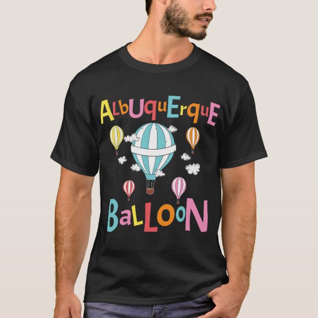 Albuquerque Balloon New Mexico Hot Air Balloon  T-Shirt (Vorderseite)