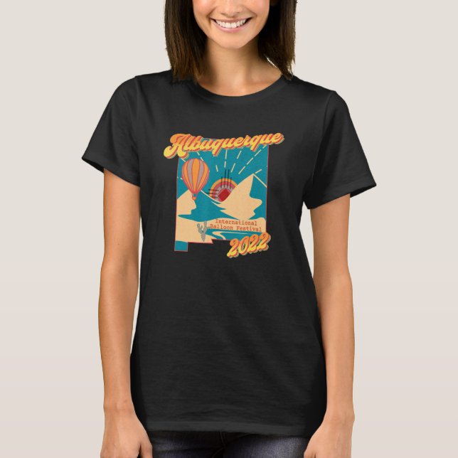 Albuquerque International Balloon Festival 2022 Re T-Shirt (Vorderseite)