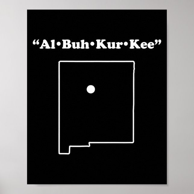 Albuquerque New Mexico Funny Phonetic Gag Gift  Poster (Vorne)